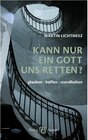 Buchcover Kann nur ein Gott uns retten?