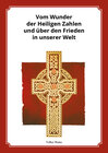 Buchcover Vom Wunder der Heiligen Zahlen und über den Frieden in unserer Welt
