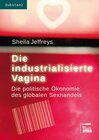 Buchcover Die industrialisierte Vagina
