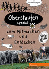 Buchcover Oberstaufen Spezial zum Mitmachen und Entdecken