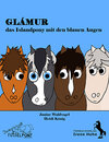 Buchcover Glámur, das Islandpony mit den blauen Augen