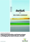 Buchcover Literatur konkret: Unterrichtsmaterialien und Kopiervorlagen zu Wolfgang Herrndorfs Roman "Tschick"