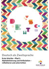Buchcover Deutsch als Zweitsprache. Erste Schritte - Pfad 1: Alphabetisierung und Artikulation – reflektieren und unterrichten
