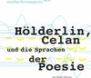 Buchcover Hölderlin, Celan und die Sprachen der Poesie