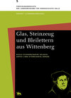 Buchcover Glas, Steinzeug und Bleilettern aus Wittenberg