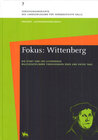 Buchcover Fokus: Wittenberg. Die Stadt und ihr Lutherhaus.