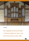 Buchcover Die Orgelbauwerkstatt Reubke in Hausneindorf am Harz und ihre Instrumente 1838–1884