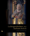 Buchcover Luthergeschichten aus Sachsen-Anhalt