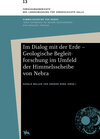 Buchcover Im Dialog mit der Erde – Geologische Begleitforschung im Umfeld der Himmelsscheibe von Nebra (Forschungsberichte des Lan