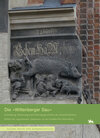 Buchcover Die »Wittenberger Sau«. Entstehung, Bedeutung und Wirkungsgeschichte des Reliefs der sogenannten »Judensau« an der Stadt