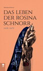Buchcover Das Leben der Rosina Schnorr