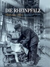 Buchcover Die RHEINPFALZ 1945 bis 2020