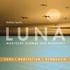 Buchcover Entspannungsmusik: LUNA - Magische Klänge zur Mondzeit