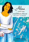 Buchcover Alina und ihre unsichtbare Mauer