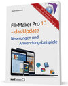 Buchcover FileMaker Pro 13 – das Update: Neuerungen und Anwendungsbeispiele