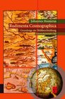 Buchcover Rudimenta Cosmographica - Grundzüge der Weltbeschreibung (Corona/Kronstadt 1542)