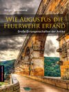 Buchcover Wie Augustus die Feuerwehr erfand