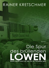 Buchcover Die Spur des brüllenden Löwen
