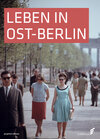 Buchcover Leben in Ost-Berlin