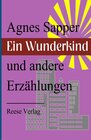 Buchcover Ein Wunderkind und andere Erzählungen