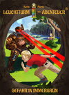 Buchcover Leuchtturm der Abenteuer 3 Gefahr in Immergrün