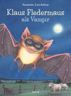 Buchcover Klaus Fledermaus als Vampir