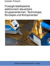 Buchcover Flüssigkristallbasierte elektronisch steuerbare Gruppenantennen: Technologie, Konzepte und Komponenten