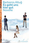 Buchcover Es geht uns hier gut