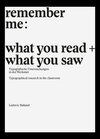 Buchcover remember me: what you read + what you saw