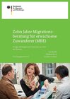 Buchcover Zehn Jahre Migrationsberatung für erwachsene Zuwanderer (MBE)