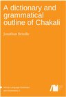 Buchcover A dictionary and grammatical outline of Chakali
