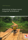 Buchcover „Entwicklung“ als Regierungsziel, „Indigenität“ als Widerstand