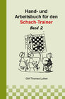 Hand- und Arbeitsbuch für den Schach-Trainer width=