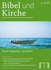 Buchcover Bibel und Kirche / Flucht. Migration. Und jetzt?