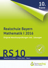 Buchcover Abschlussprüfung Mathematik I Realschule Bayern 2016