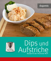 Buchcover Dips und Aufstriche Rezepte für den Thermomix TM 31