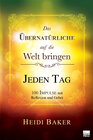 Buchcover Das Übernatürliche auf die Welt bringen - JEDEN TAG