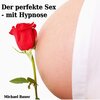 Buchcover Der perfekte Sex - mit Hypnose
