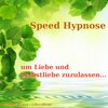 Buchcover Speed-Hypnose um Liebe und Selbstliebe zuzulassen