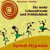 Buchcover Speed-Hypnose für mehr Lebensfreude und Fröhlichkeit