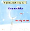 Buchcover Gute-Nacht-Geschichte: Hans und Fritz- Der Tag am See