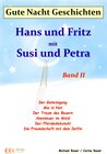Buchcover Gute-Nacht-Geschichten: Hans und Fritz mit Susi und Petra - Band II