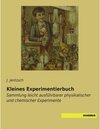 Buchcover Kleines Experimentierbuch. J. Jentzsch