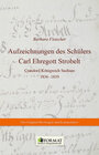 Buchcover Aufzeichnungen des Schülers Carl Ehregott Strobelt