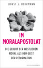 Buchcover Im Moralapostolat