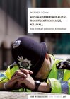 Buchcover Ausländerkriminalität, Rechtsextremismus, Krawall