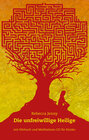 Buchcover Die unfreiwillige Heilige