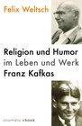Buchcover Religion und Humor im Leben und Werk Franz Kafkas