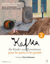 Buchcover Kafka für Kinder und Erwachsene / Kafka pour les petits et les grands