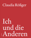Buchcover Claudia Rößger: Ich und die Anderen